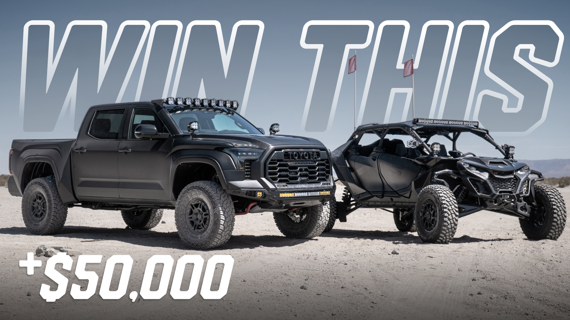 2026 TRD Pro Tundra & Can-Am Maverick XRS + $50,000 Cash Sweepstakes